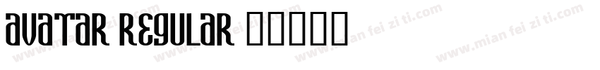 Avatar Regular字体转换